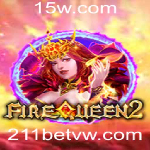 Explorando o Mundo de FireQueen2: Uma Nova Era de Aventura no 211bet